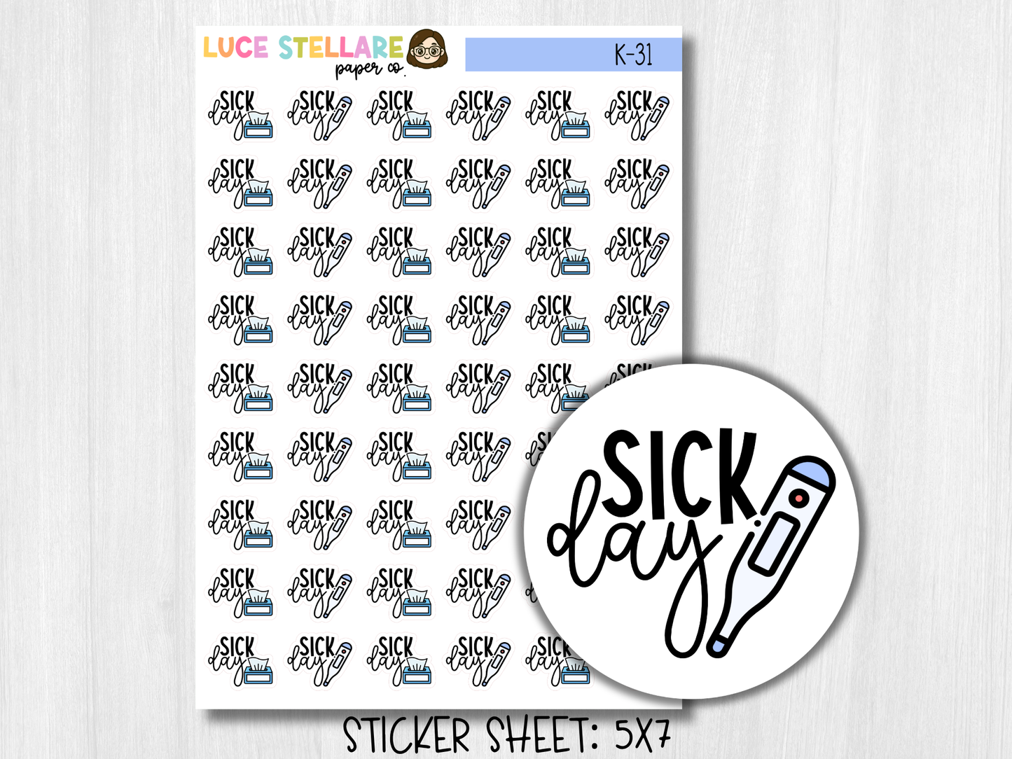Sick Day Planner Stickers / K-31