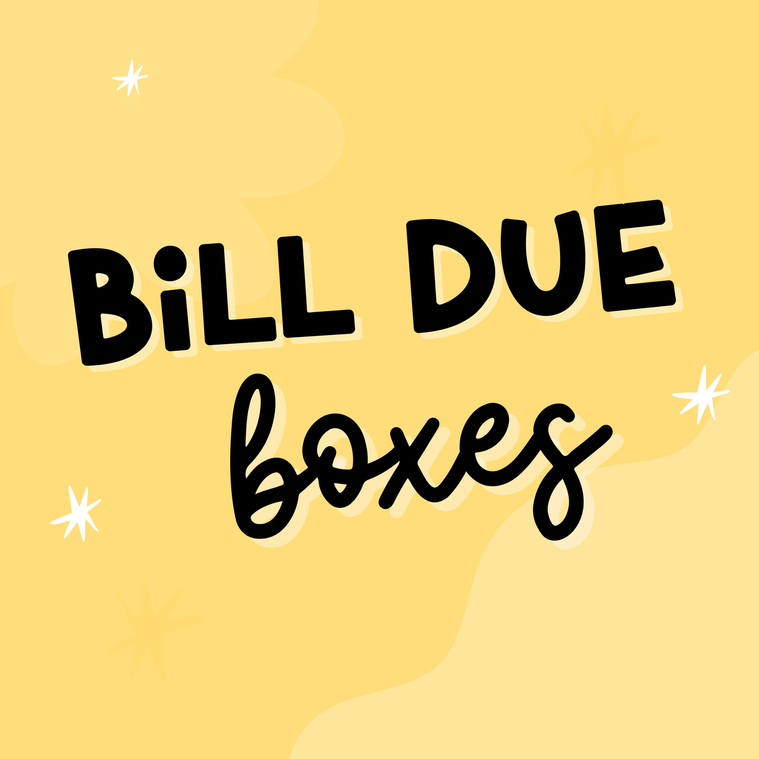 Bill Due Boxes