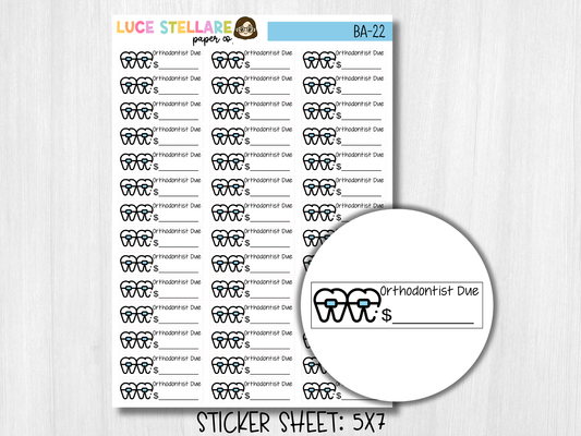 Orthodontist Bill Due Planner Stickers / BA-22