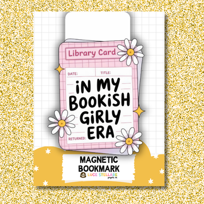 Magnetic Bookmark - In My Bookish Girly Era