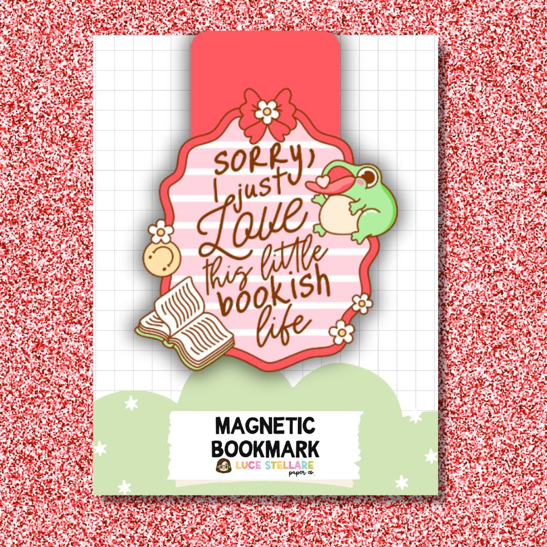 Magnetic Bookmark - Sorry, I Just Love This Little Bookish Life