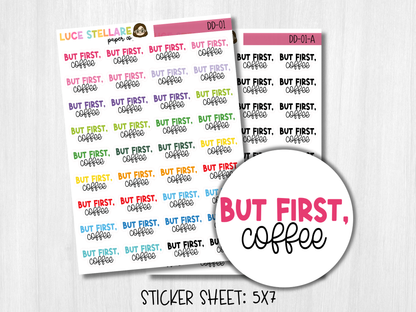 But First, Coffee Planner Stickers / DD-01